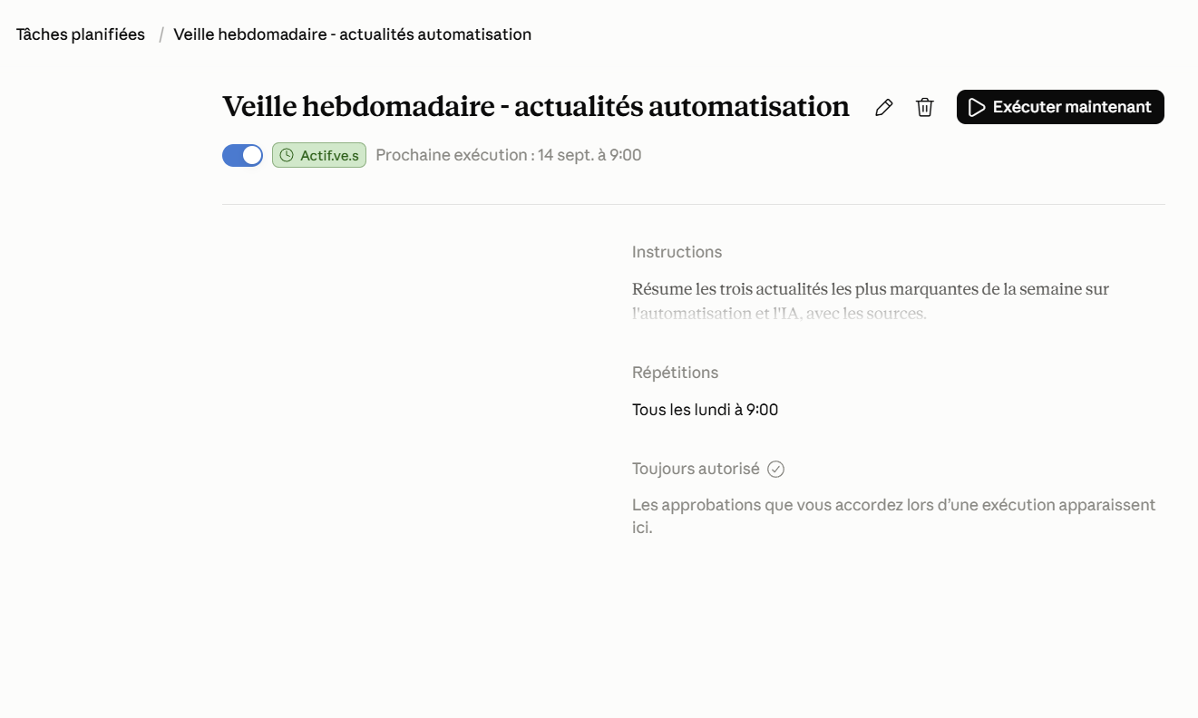 Fiche de la tâche planifiée active, avec sa prochaine exécution et son bouton Exécuter maintenant