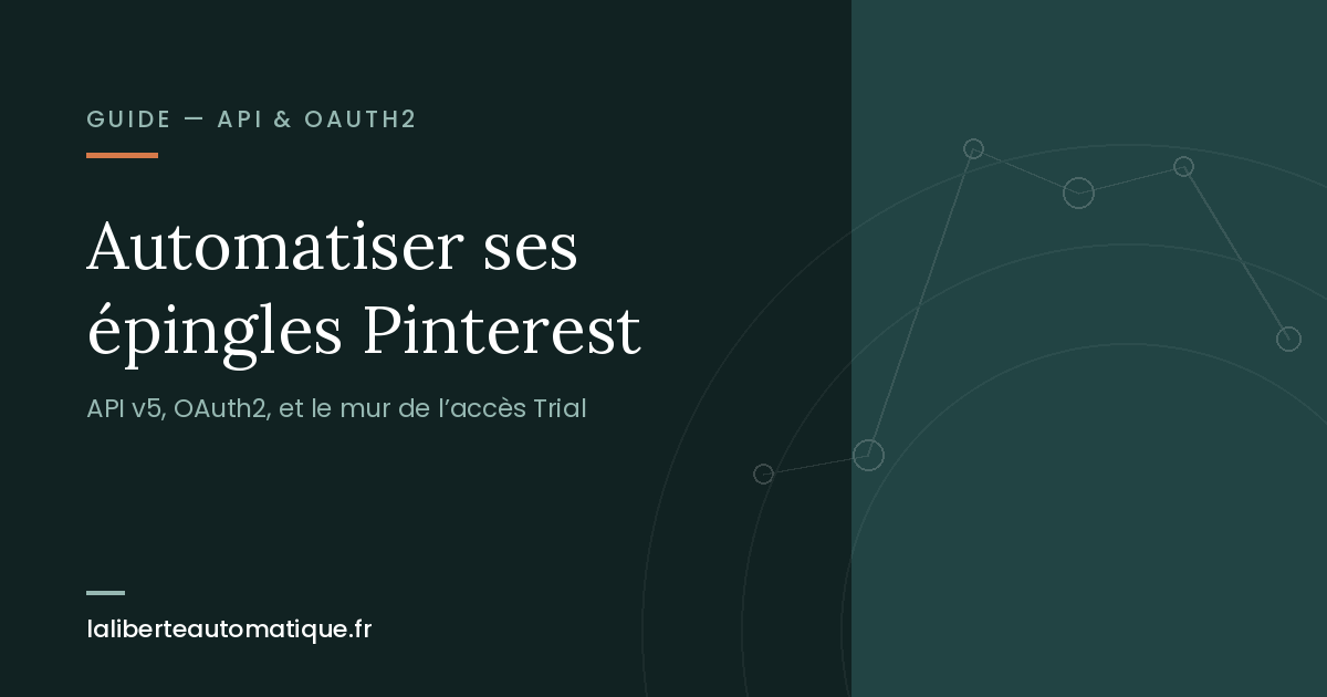 Automatiser ses épingles Pinterest avec n8n : le guide complet (API v5, OAuth2, sans site web)